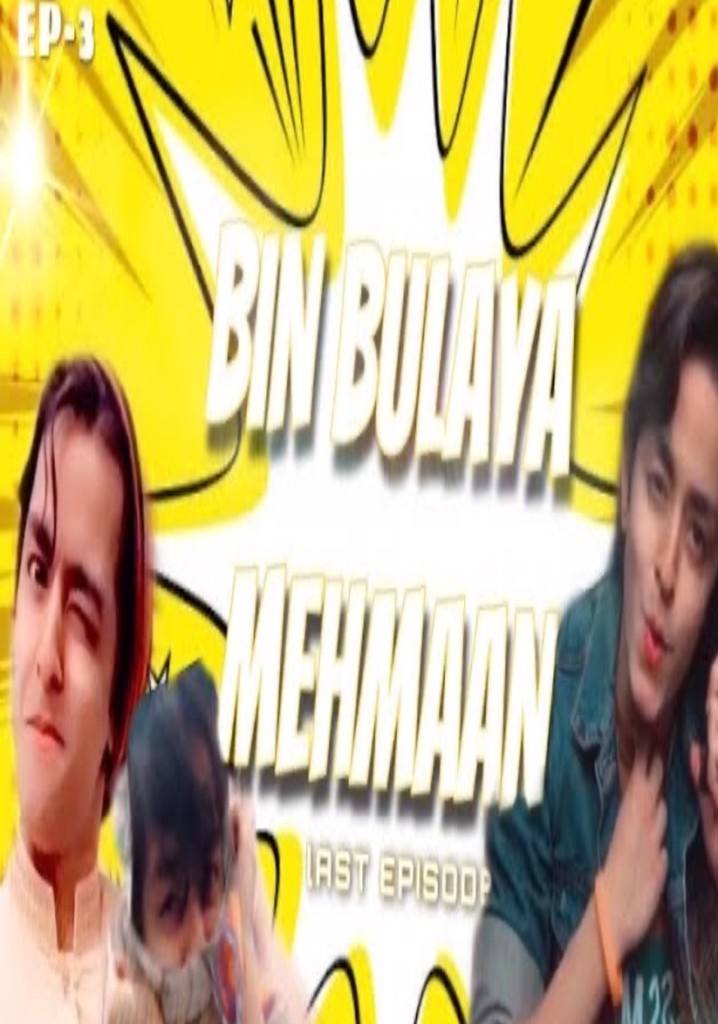 Bin Bulaye Mehmaan streaming tv show online